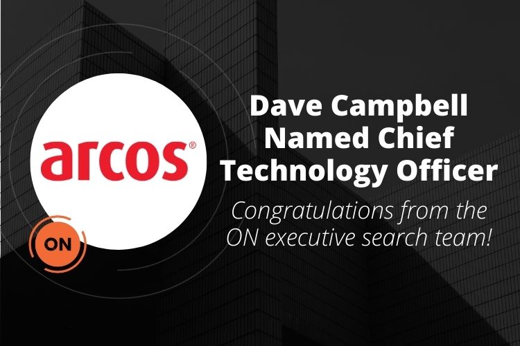 SUCCESSFUL PLACEMENT: ARCOS - CHIEF TECHNOLOGY OFFICER
