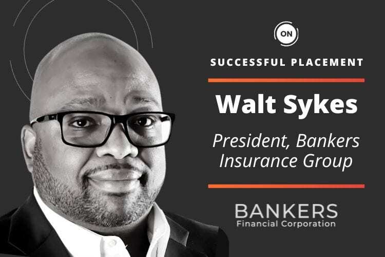 Bankers Financial Corporation Names New President, Bankers Insurance Group - ON Partners