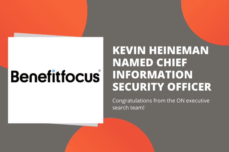 Successful Placement: Benefitfocus - Chief Information Security Officer - ON Partners