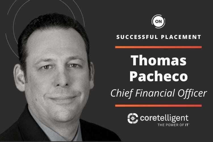 Coretelligent Expands Leadership Team With Appointment Of Chief Financial Officer - ON Partners