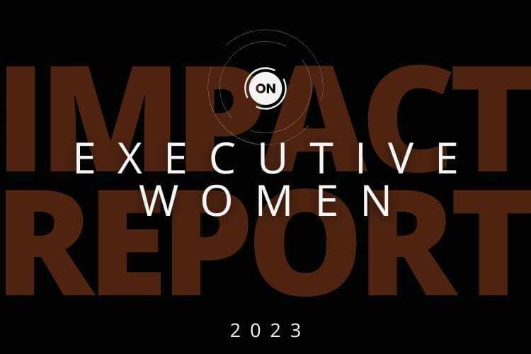ON Partners Releases 2023 Executive Women Impact Report