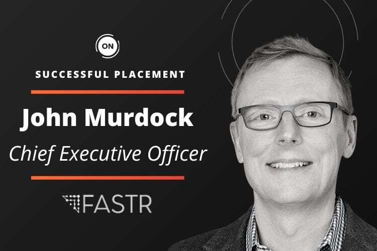 Fastr Appoints New Chief Executive Officer - ON Partners