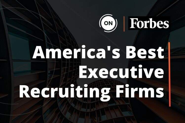 Press Release: ON Partners Recognized on Forbes’ List of America’s Best Executive Recruiting Firms