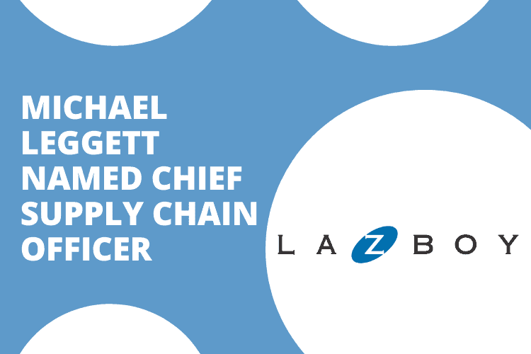 SUCCESSFUL PLACEMENT: LA-Z-BOY - CHIEF SUPPLY CHAIN OFFICER