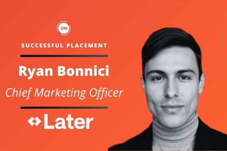 Later Appoints New Chief Marketing Officer