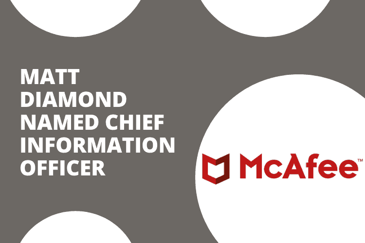 Successful Placement: McAfee - Chief Information Officer