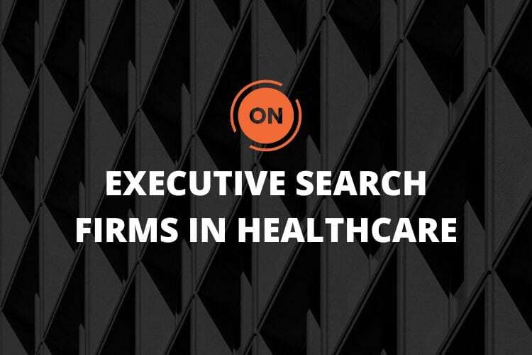 The Role of Executive Search Firms in Healthcare