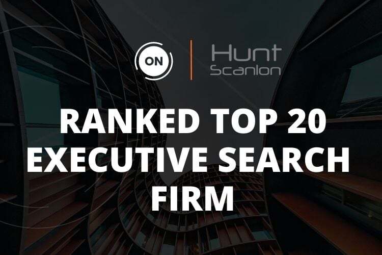 ON Partners Reports 82% Annual Growth And Ranked As Top 20 Executive Search Firm