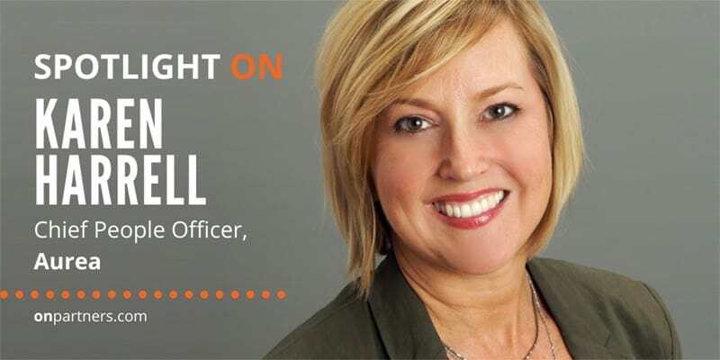SPOTLIGHT ON: KAREN HARELL, CHIEF PEOPLE OFFICER - AUREA